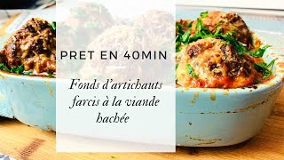 Fonds d’artichauts farcis à la viande hachée [upl. by Amoritta]