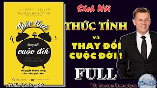 SÁCH NÓI FULL  THỨC TỈNH và thay đổi cuộc đời bạn  Duncan Bannatyne [upl. by Boylston944]