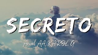 Anuel AA KAROL G  Secreto LyricsLetra [upl. by Noffihc]