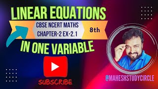 8th Class MATHS 202425  CHAPTER 2 💁‍♂️ EX 21 FULL  LINEAR EQNS IN ONE VARIABLE  LECTURE NOTES [upl. by Eanert]