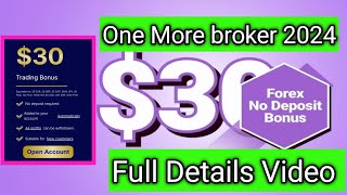 30 No deposit bonus forex One more broker details 2024 NDB trading strategy [upl. by Reilamag]