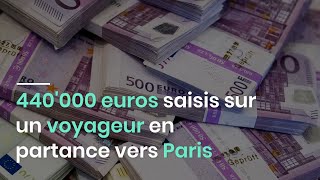 440000 euros saisis sur un voyageur en partance vers Paris [upl. by Tocs]