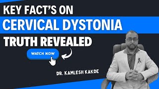 Expert Care for Cervical Dystonia  Book Now with Dr Kamlesh Kakde at Ved Homeopathy [upl. by Mapel7]