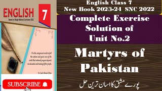 English Class 7 Unit 2 Full Exercise Solution  English Class 7 Unit 2  Martyrs of Pakistan  PTBB [upl. by Anurag]