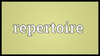 Repertoire Meaning [upl. by Lamont503]