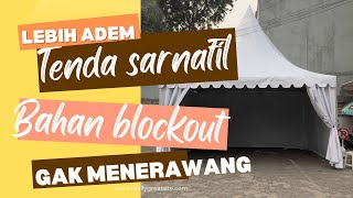 Tenda sarnafil jadi lebih adem pakai bahan izzi tent type blockout [upl. by Maccarone]