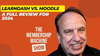 LearnDash vs Moodle A Full Review For 2024 [upl. by Zednanref]