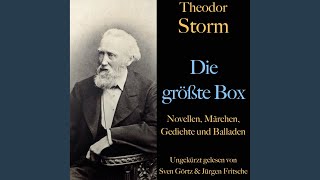 Gartenspuk2  Theodor Storm Die größte Box [upl. by Mercier272]