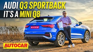 2023 Audi Q3 Sportback review  Compact Coupe SUV  First Drive  Autocar India [upl. by Niwrud104]