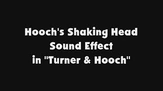 Hoochs Shaking Head SFX in quotTurner amp Hoochquot [upl. by Shere]