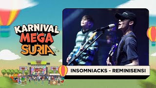 Insomniacks  Reminisensi LIVE  Konsert Karnival Mega SURIA [upl. by Concepcion671]