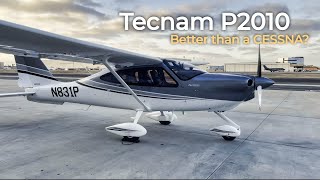 50 2022 Tecnam P2010 MkII 215 HP Review  A true Cessna competitor [upl. by Hiro]