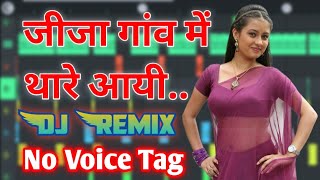 jija gaon me thare aayi  Dehati  Old is Gold  No voice tag  dj remix song  Dj Rajkamal Bijnor [upl. by Beauvais]