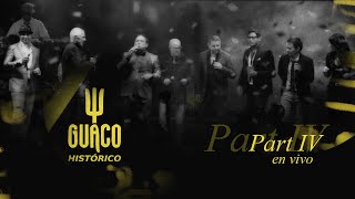 Guaco  Concierto Histórico  En Vivo Parte IV [upl. by Loesceke22]