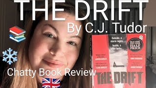 THE DRIFT by C J Tudor Chatty Book Review 📚 uk books [upl. by Schalles]