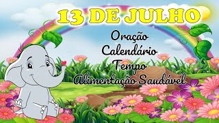 CALENDÁRIO DO DIA 13 DE JULHO  Aula completa [upl. by Bowman232]