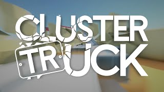 Clustertruck Release Trailer [upl. by Yssac623]