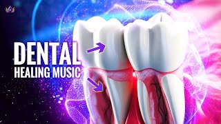 Healing Frequency For Teeth And Gums Naturally  Dental Healing Frequency  Tooth Regeneration [upl. by Rutherfurd]