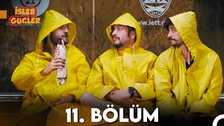 İşler Güçler 11 Bölüm FULL HD [upl. by Lepine]