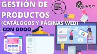 👨‍💻GESTIÓN de PRODUCTOS  Optimiza tu Catálogo y Página Web con Odoo🌟📊 [upl. by Ahsakat454]