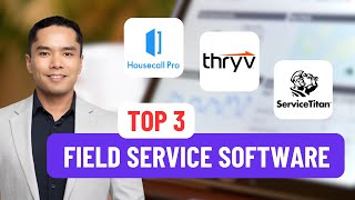 3 BEST Home amp Field Service Software Compared  Housecall Pro Thryv ServiceTitan [upl. by Ainat]