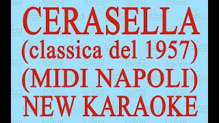 Cerasella  Midi Napoli  New Karaoke  Antologia della canzone napoletana [upl. by Nemzaj]