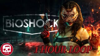 quotMake Me Prettyquot BIOSHOCK SONG by JT Music 1 HOUR LOOP [upl. by Eeima]