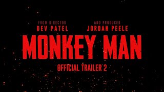 Monkey Man  Official Trailer 2 [upl. by Soneson]