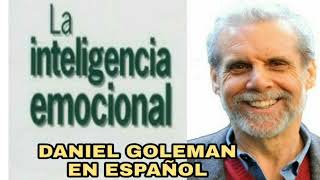 La inteligencia emocional  Daniel Goleman en español  Conferencia completa [upl. by Nisay]