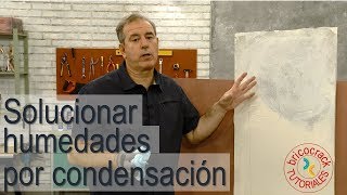 Cómo solucionar humedades por condensación Bricocrack [upl. by Einapets]