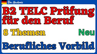 Berufliches Vorbild B2 Beruf  Thema 4 der 8 Themen dtb b2beruf [upl. by Gombach]