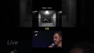 Miguel  Adorn  MV vs Live [upl. by Zirtaeb366]