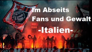 Im Abseits Fans und Gewalt  Italien DSFDokumentation [upl. by Yllime67]