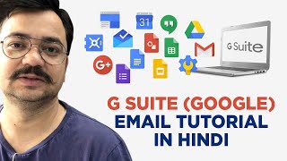 G Suite Email Setup and Tutorial  For Beginners in Hindi [upl. by Siriso268]