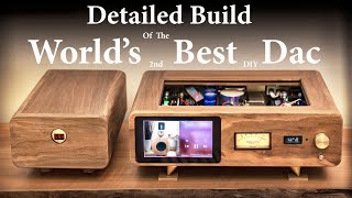 Worlds second Best DIY Dac and Streamer Detailed Build [upl. by Jarrod]