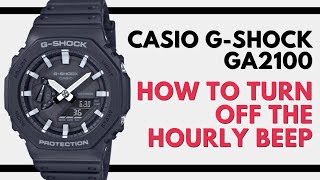 How to turn OFF the Hourly Beep Chime on a Casioak  Casio G Shock GA 2100 Beeping Sound [upl. by Adialeda]