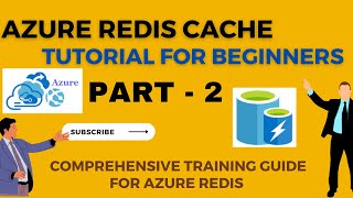 Azure Redis Cache Tutorial  Part 2 [upl. by Hallsy]