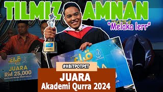 quotAMNAN MELAKA LERRquotJUARA AKADEMI QURRA 2024 KETEPIKAN 4 PESERTA LAIN UNTUK BAWA PULANG RM25000 [upl. by Ttelrats88]