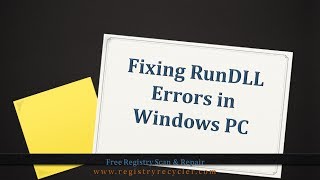 Fixing RunDLL Error in Windows PC [upl. by Kelsey]