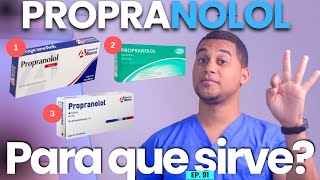 PROPRANOLOL PARA QUE SIRVE  3 COSAS [upl. by Farman]