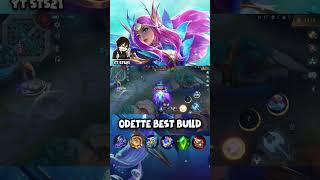 mlbb odette best build 2023 mlbb [upl. by Justicz267]