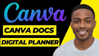 How to Use Canva docs to Build a digital Planner [upl. by Ecinnaj412]