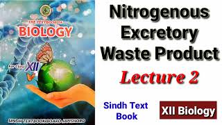 Nitrogenous Excretory waste product Lecture 2 [upl. by Ayhay]