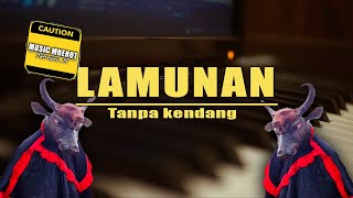 LAMUNAN Tanpa Kendang Cover [upl. by Leirum]