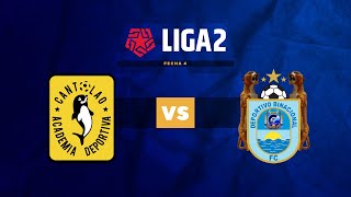 ⚽ ACADEMIA CANTOLAO VS DEPORTIVO BINACIONAL  LIGA 2  FECHA 4 [upl. by Nyrek799]