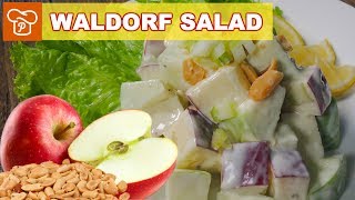 How to Make Waldorf Salad  MustTry  Pinoy Easy Recipes [upl. by Bili]