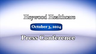 Heywood Healthcare Stakeholder Briefing  October 3 2024 [upl. by Ahtael727]