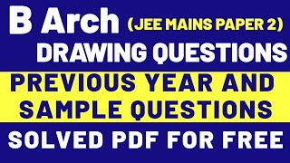 b arch drawing questions with solutions JEE MAINS PAPER 2 PREVIOUS YEAR AND SAMPLE PAPER SOLVED [upl. by Paton]