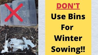 Winter Sowing Guide  Why I DONT Recommend Using Plastic Bins [upl. by Ola679]