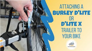 Attaching a Burley DLite or DLite X Trailer to Your Bike [upl. by Karola]